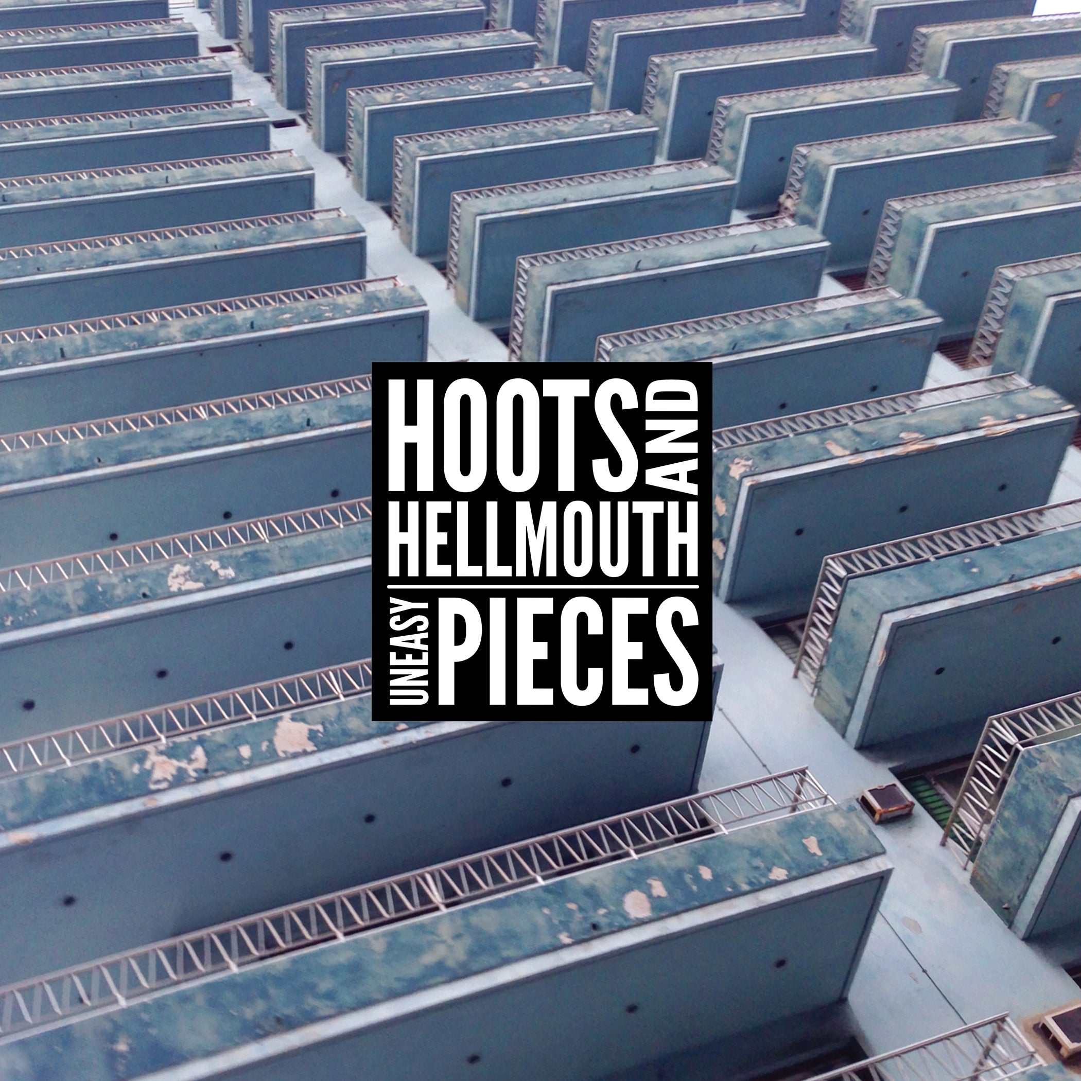 Hoots & Hellmouth - Uneasy Pieces (LP)