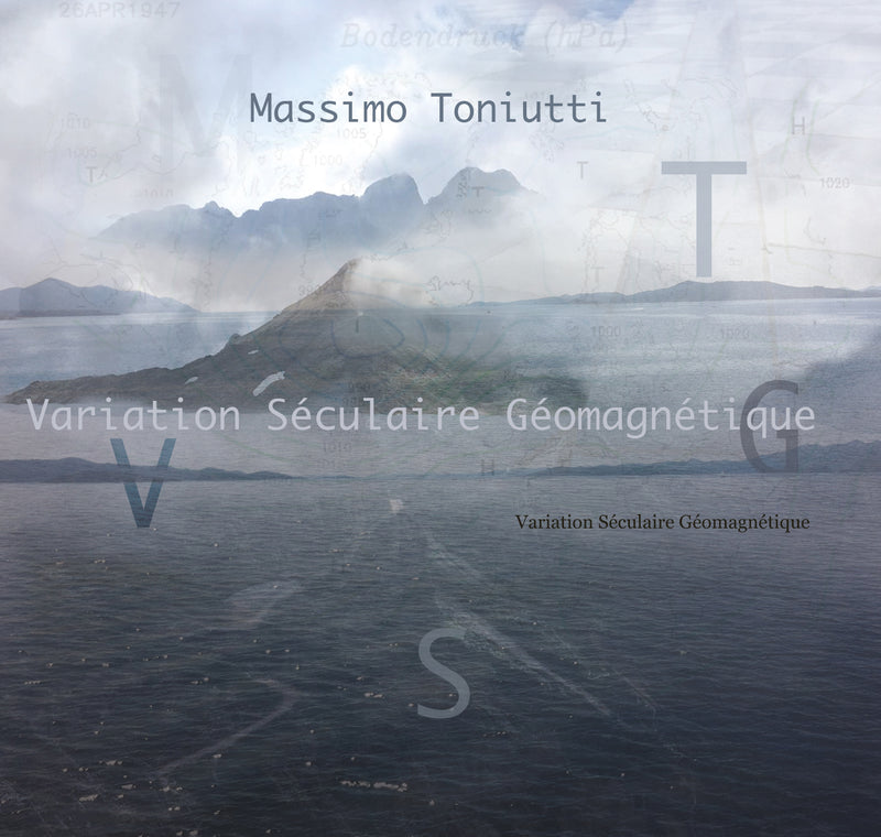 Massimo Toniutti - Variation Seculaire Geomagnetique (Antidocument/Groundwork) (CD)