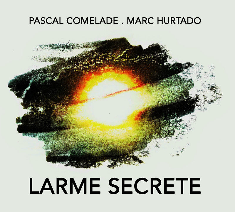 Pascal Comelade & Marc Hurtado - Larme Secrete (CD)