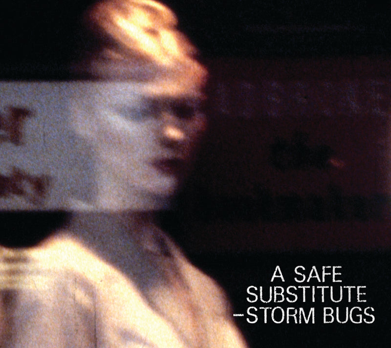 Storm Bugs - A Safe Substitute (CD)