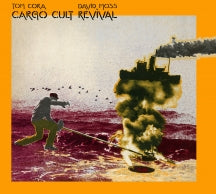 Tom Cora & David Moss - Cargo Cult Revival (CD)