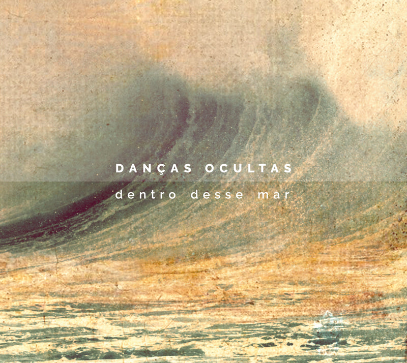 Dancas Ocultas - Dentro Desse Mar (CD)