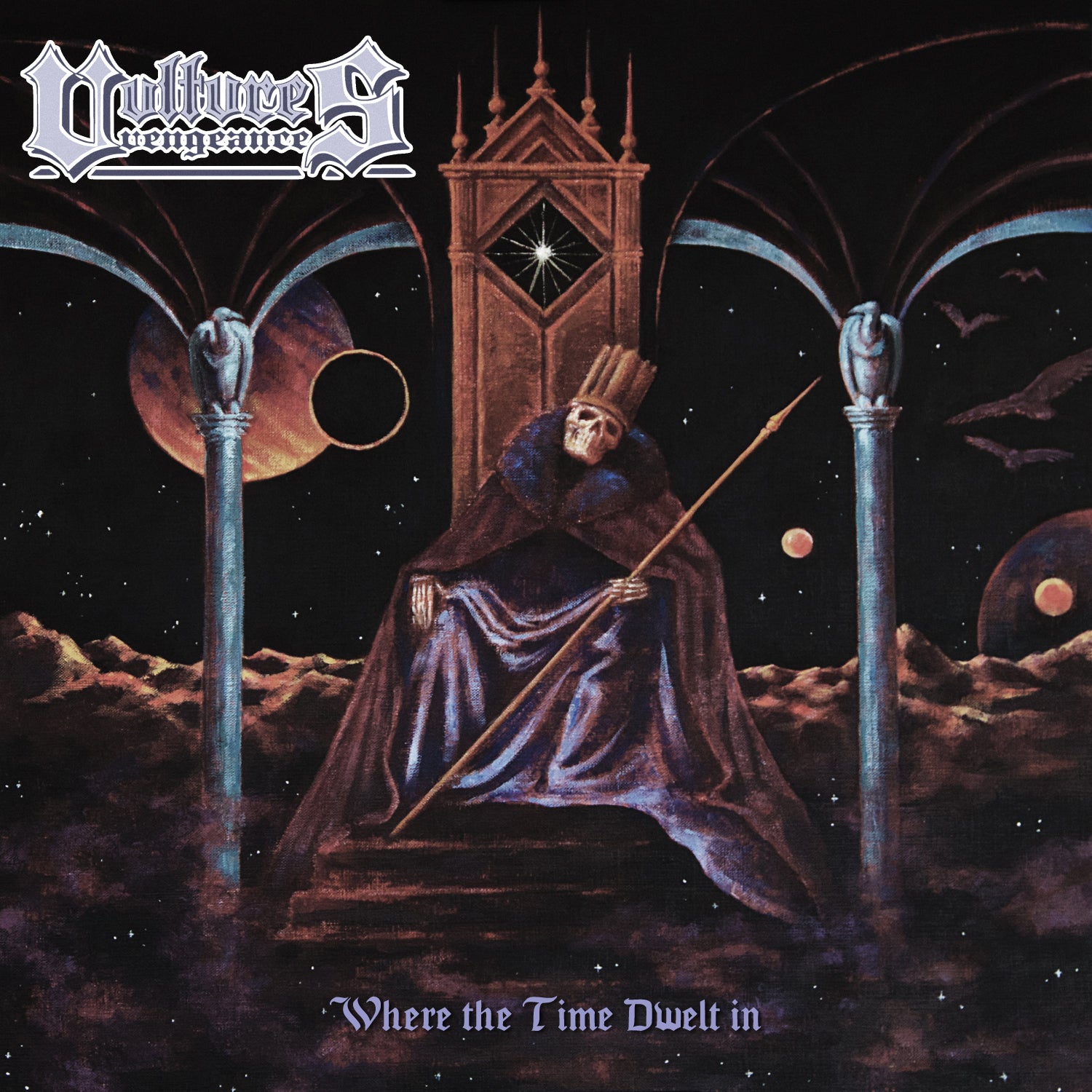 Vultures Vengeance - Where The Time Dwelt In (LP)