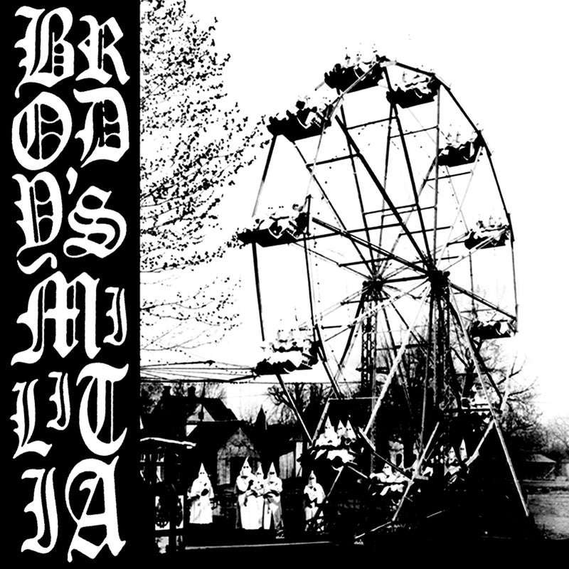 Brody's Militia - Cycle Of Hate Ep (LP)