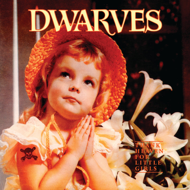 The Dwarves - Thank Heaven For Little Girls (LP)