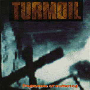 Turmoil - Fragments of Suffering (7 INCH)
