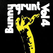 Bunnygrunt - Vol. 4 (CASSETTE)