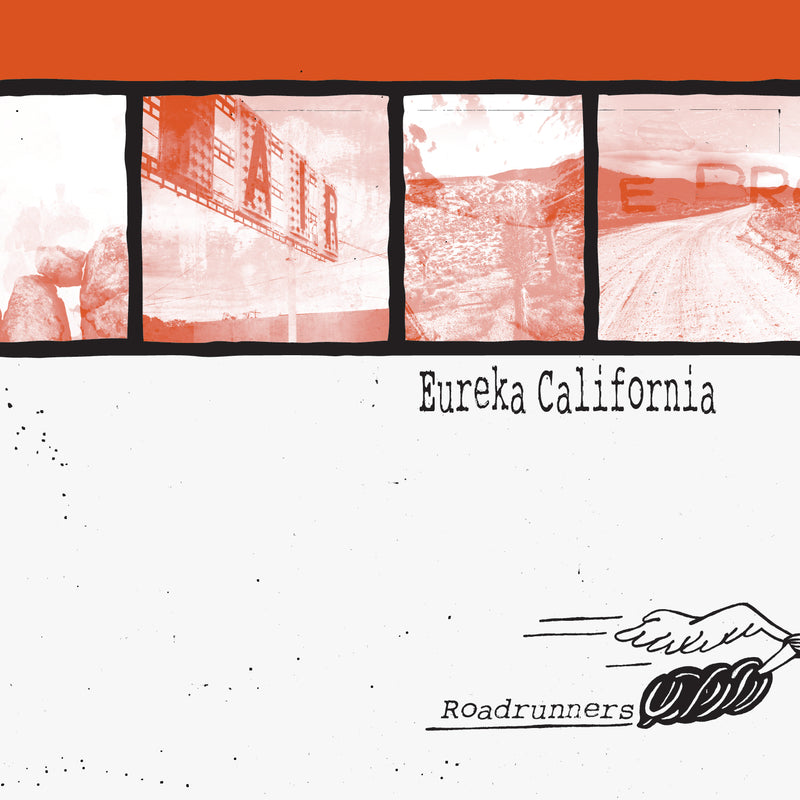 Eureka California - Roadrunners (LP)