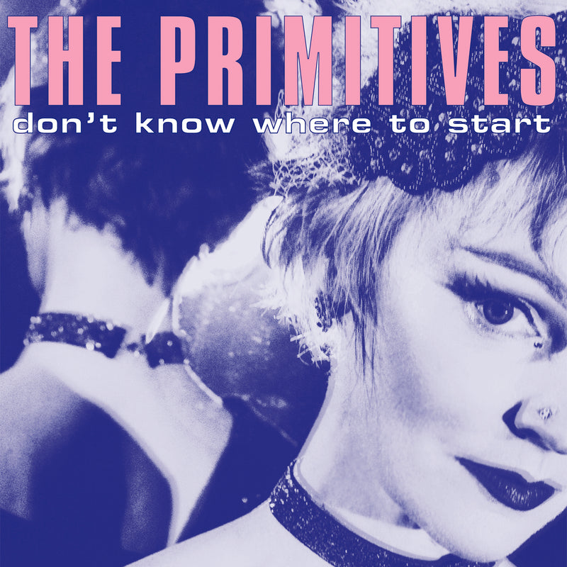 The Primitives - Don't Know Where To Start (12 INCH SINGLE)