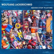 Wolfgang Lackerschmid - Never Stop Playing (CD)