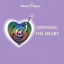 Hemi-Sync - Opening the Heart (CD)