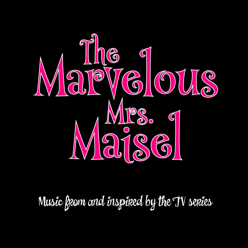 The Marvelous Mrs. Maisel: Music From And Inspired By The TV Series (CD)