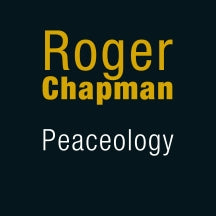 Roger Chapman - Peaceology (CD)