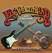 Vic Vergeat Band & Friends - No Compromise! (CD)