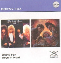 Britny Fox - Britny Fox/Boys In Heat (CD)