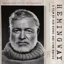Hemingway, A Film By Ken Burns And Lynn Novick. Original Music From The Pbs Documentary (CD)