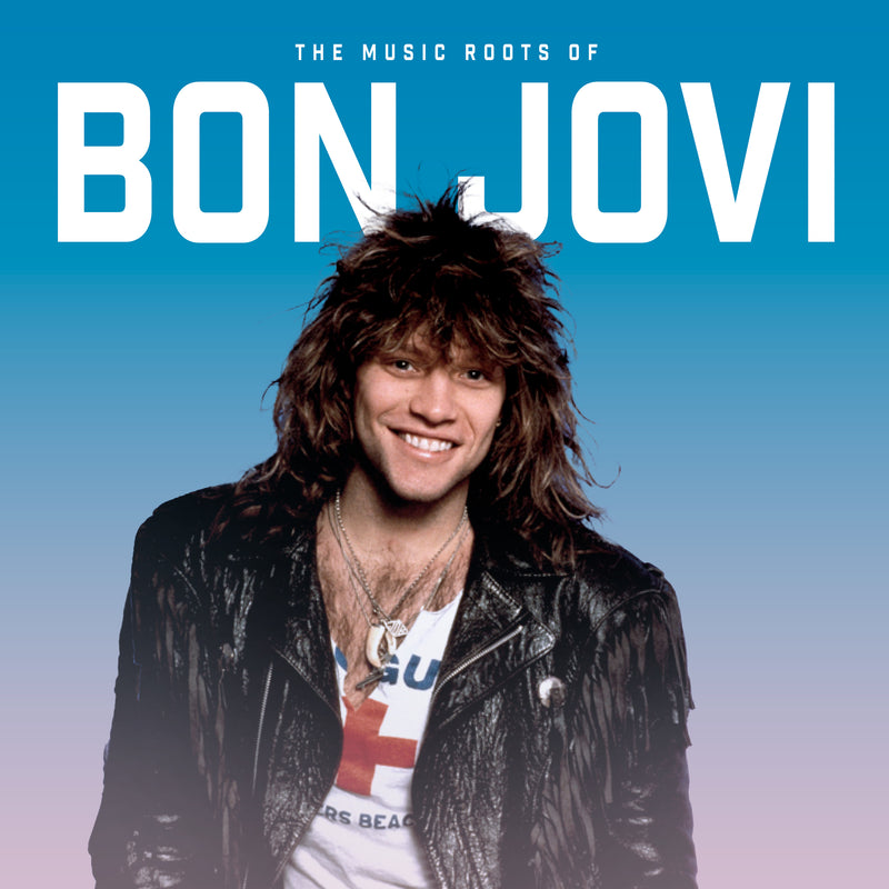 Jon Bon Jovi - The Music Roots Of (10 INCH)
