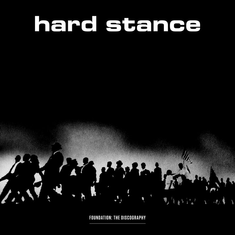 Hard Stance - Foundation: The Discography (LP)