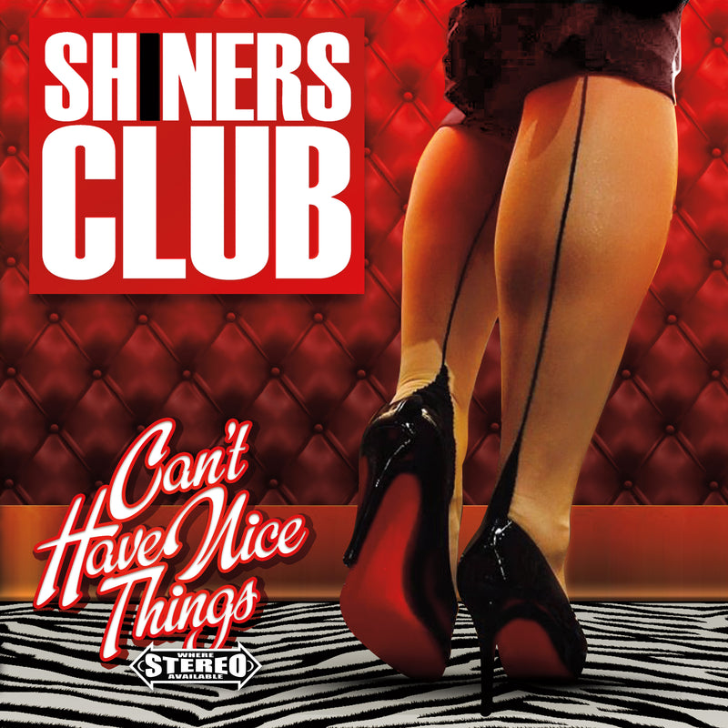 Shiners Club - Can't Have Nice Things (LP)