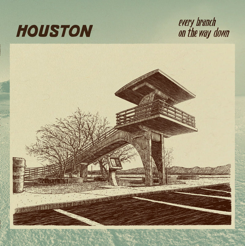 Houston - Every Branch On The Way Down (12 INCH SINGLE)