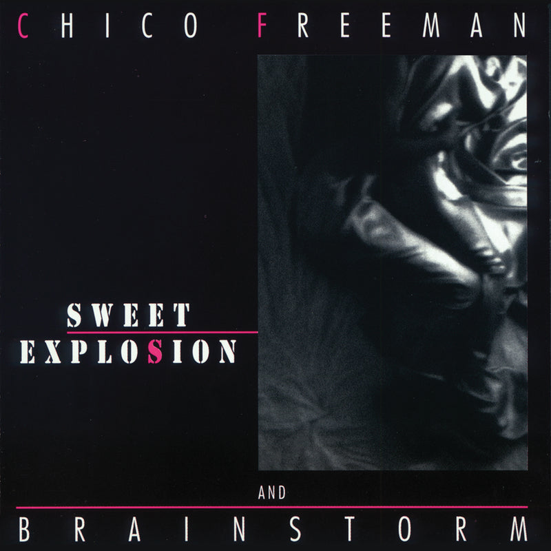 Chico Freeman & Brainstorm - Sweet Explosion (LP)