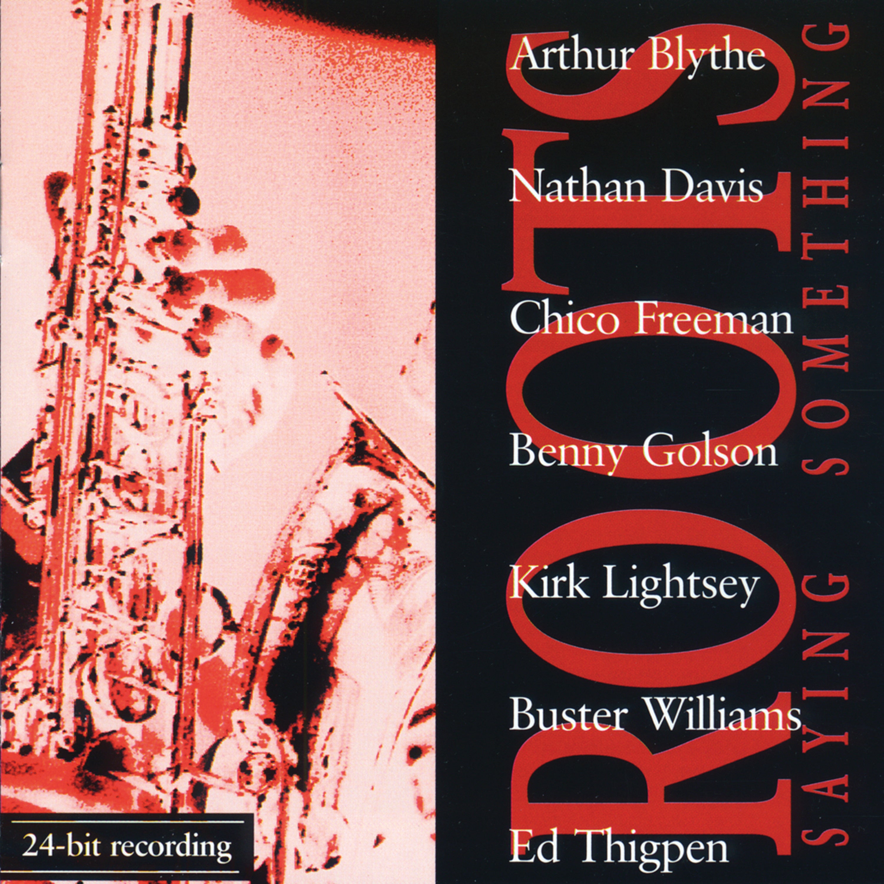 Roots - Saying Somthing (CD)