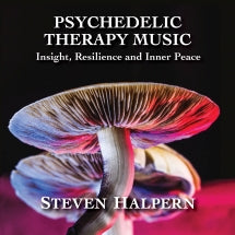 Steven Halpern - Psychedelic Therapy Music: Insight, Resilience And Inner Peace (CD)