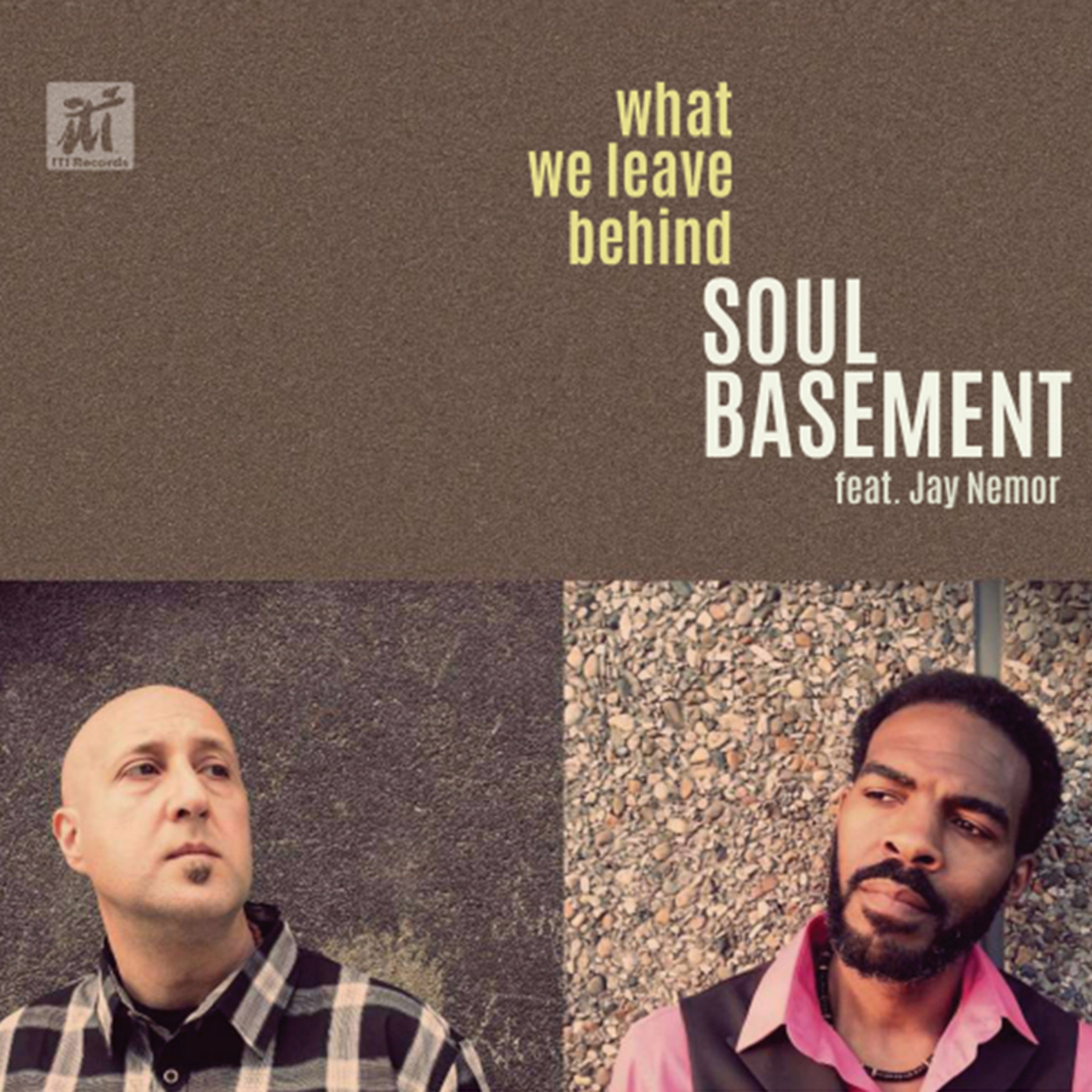 Soul Basement & Jay Nemor - What We Leave Behind (CD)