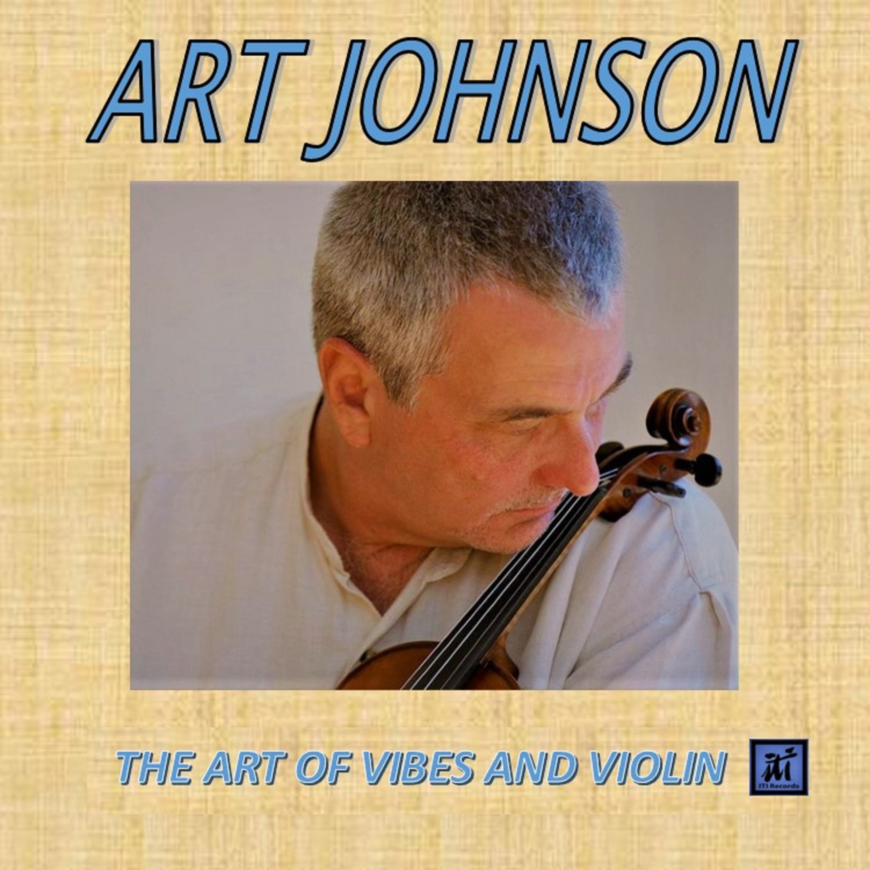 Art Johnson - Art of Vibes and Violin (CD)