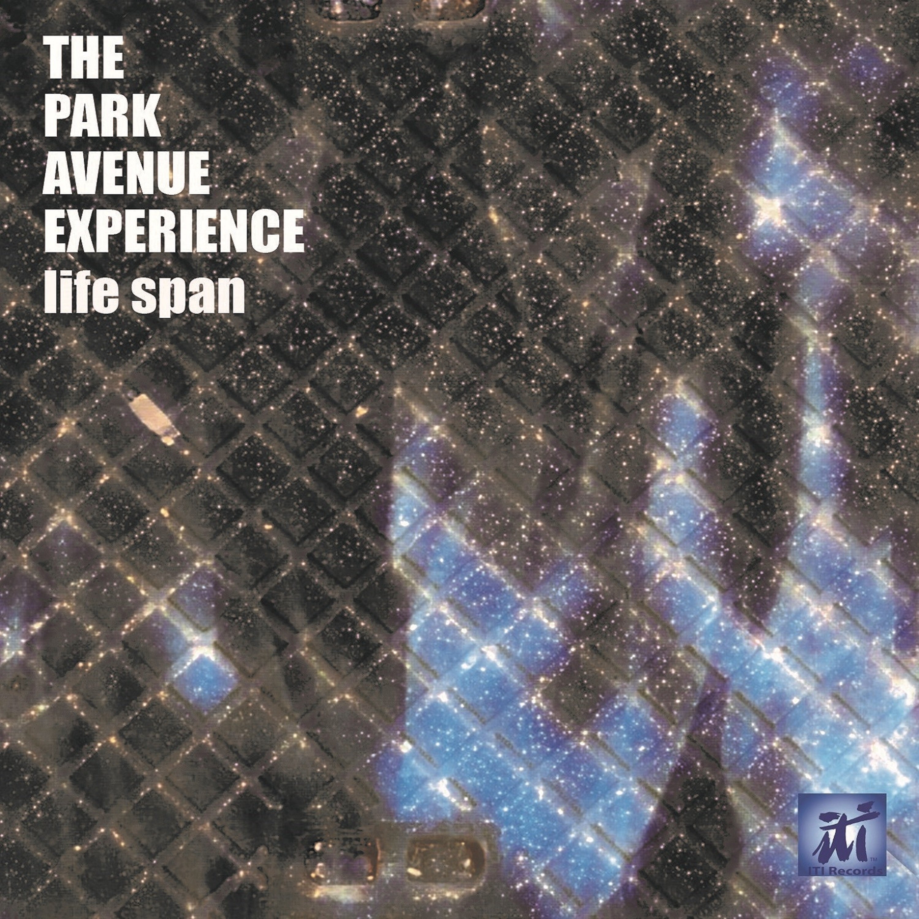 Park Avenue Experience - Life Span (CD)
