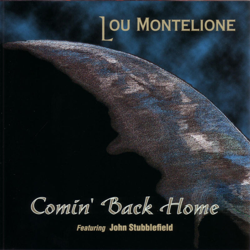 Lou Montelione - Comin' Back Home (CD)