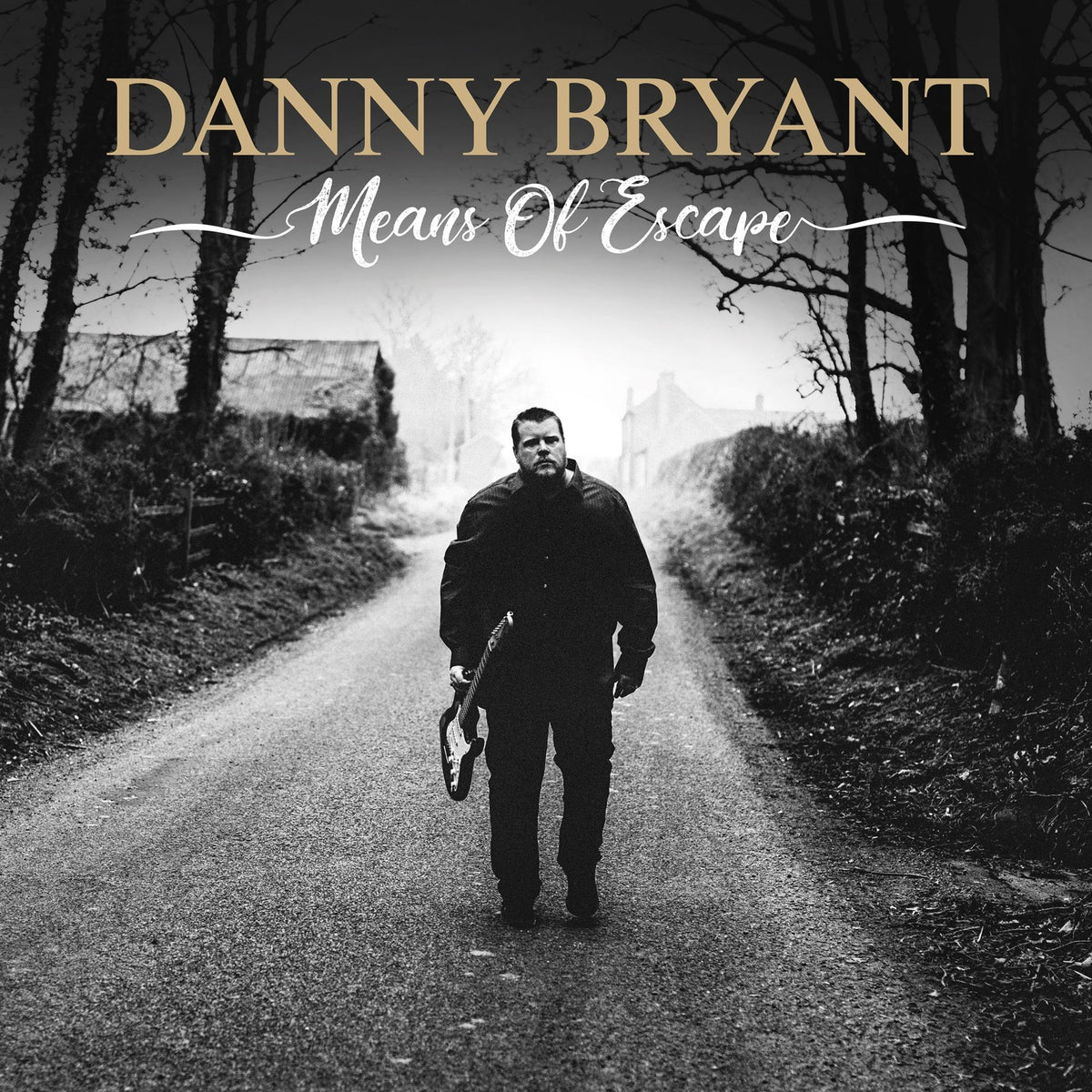 Danny Bryant - Means Of Escape (CD)