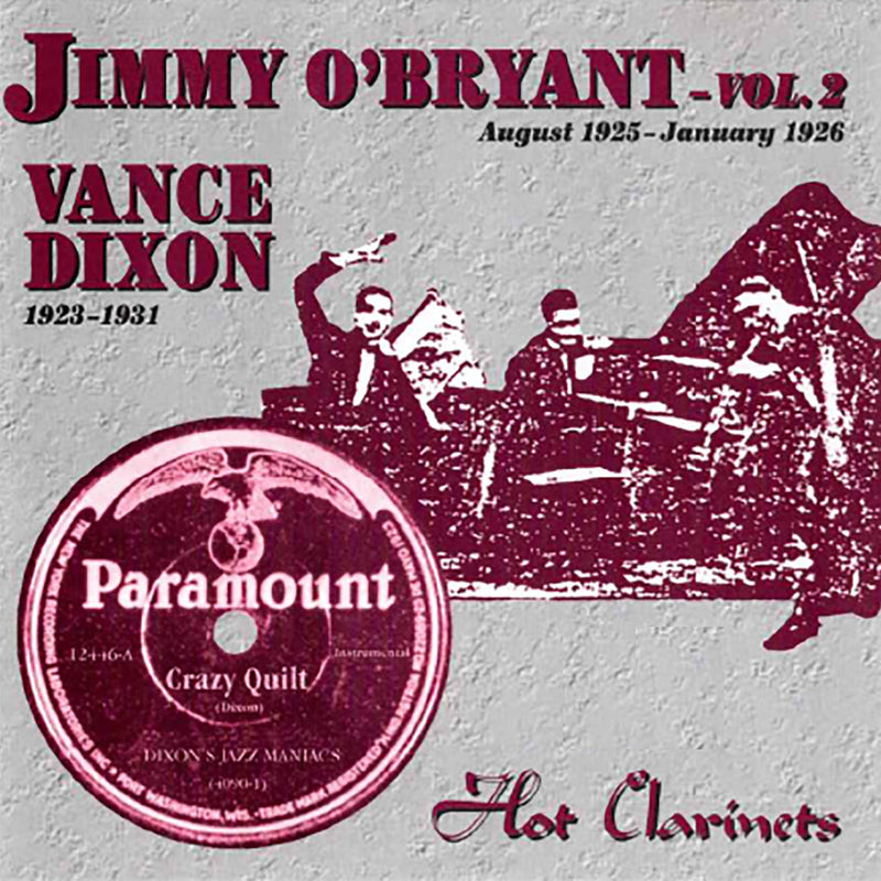 Jimmy O'Bryant & Vance Dixon - Volume 2 1925-1926: Hot Clarinets (CD)