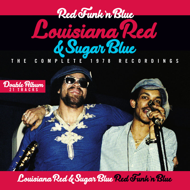 Louisiana Red & Sugar Blue - Red Funk N' Blue-the Complete 1978 Recordings (CD)
