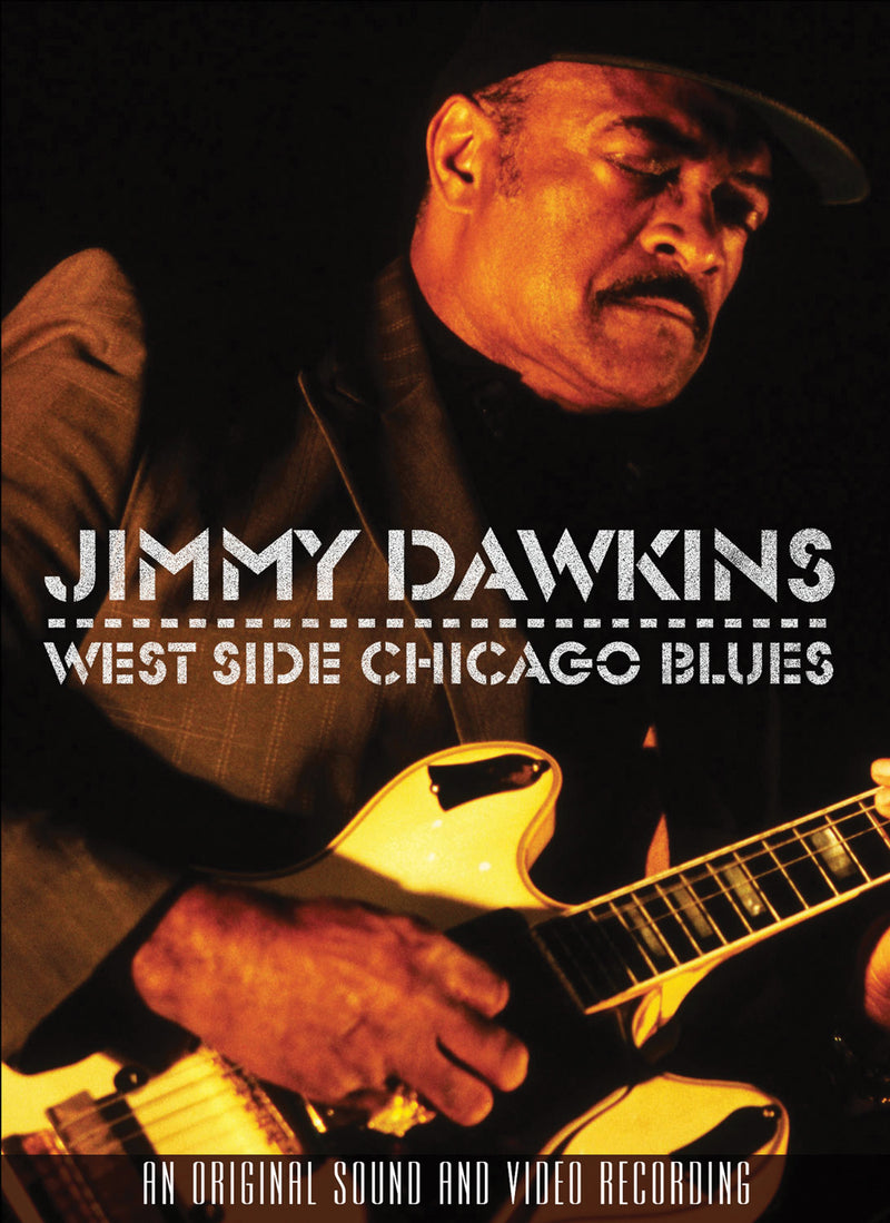 Jimmy Dawkins - West Side Chicago Blues (DVD)
