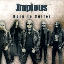 Impious - Born To Suffer (CD)