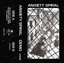 Anxiety Spiral - Demo (CASSETTE)