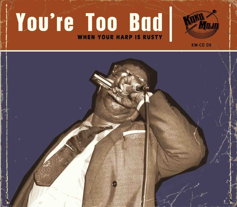 You're Too Bad (CD)