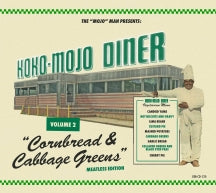 Koko-mojo Diner 2 Cornbread & Cabbage Greens (CD)