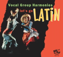 Lets Go Latin: Vocal Group Harmonies (CD)