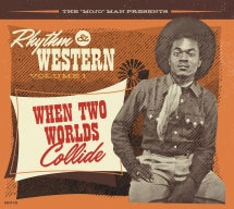 Rhythm & Western Vol.1: When Two Worlds Collide (CD)