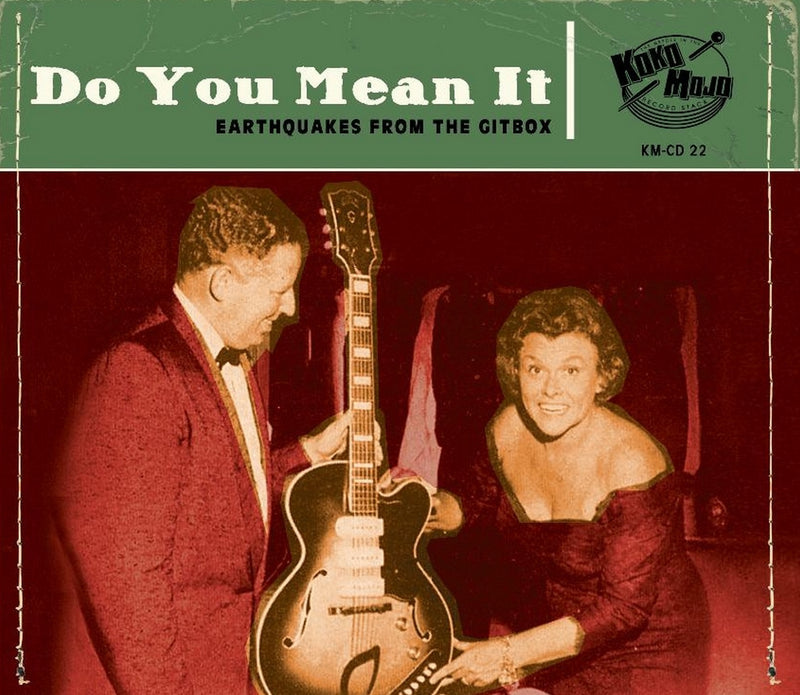 Do You Mean It: Earthquakes From The Gitbox (CD)