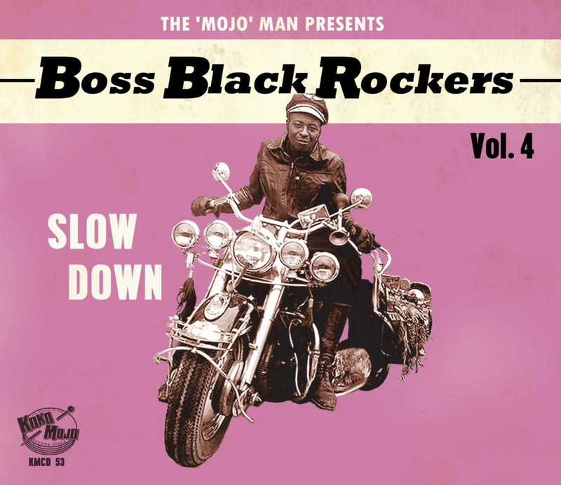 Boss Black Rockers Vol 4 Slow Down (CD)