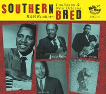 Southern Bred 17: Louisiana & New Orleans R&b Rockers (CD)