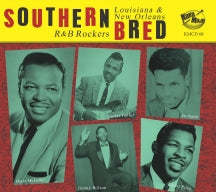 Southern Bred 18: Louisiana New Orleans R&B Rockers (CD)