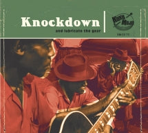 Knockdown: And Lubricate The Gear (CD)