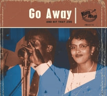 Go Away: And Hit That Jive (CD)