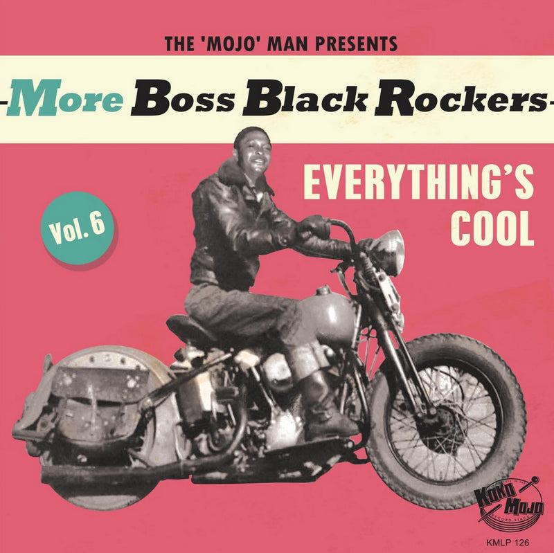 More Boss Black Rockers 6: Everything's Cool (LP)