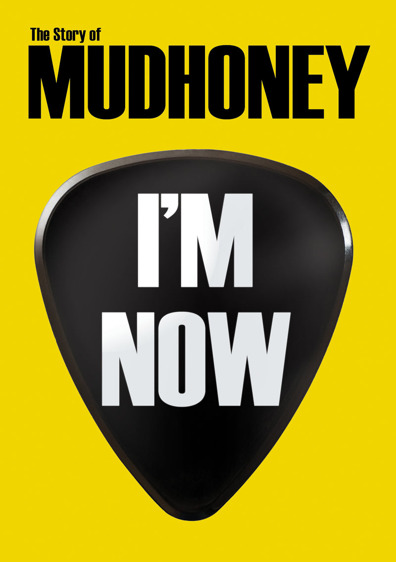 Mudhoney - I'm Now: The Story Of Mudhoney (DVD)