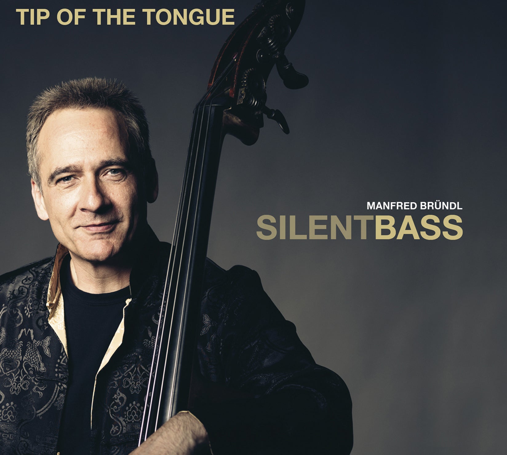 Manfred Brundl Silentbass - Tip Of The Tongue (CD)